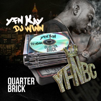 YFN Kay - Quarter Brick